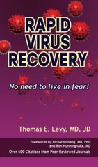 Rapid Virus Recovery 2021 by Thomas E Levy See Below